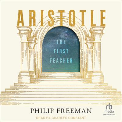 Aristotle by Philip Freeman audiobook