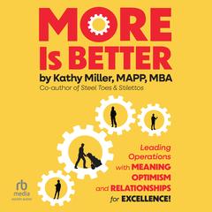MORE Is Better by Kathy Miller audiobook