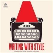 Writing with Style by  Lane Greene audiobook