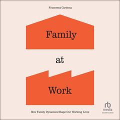 Family at Work by Francesca Cardona audiobook