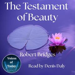 The Testament of Beauty by Robert Bridges audiobook