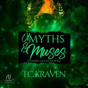 Of Myths & Muses by  T.C. Kraven audiobook