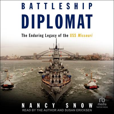 Battleship Diplomat by Nancy Snow audiobook