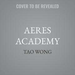 Aeres Academy by Tao Wong audiobook