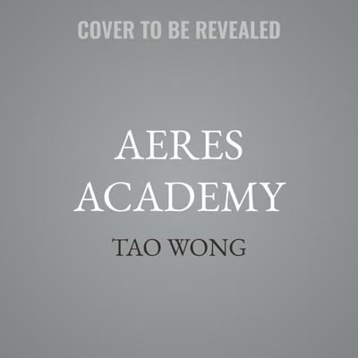 Aeres Academy by Tao Wong audiobook