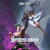 Depthless Hunger 3 by  Sarah Lin audiobook