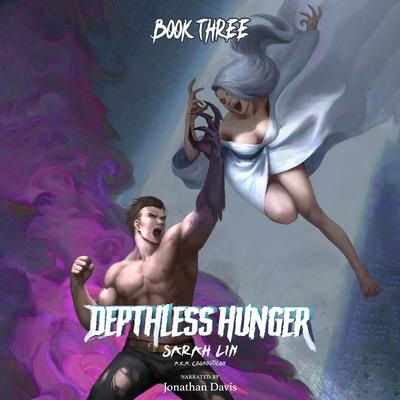 Depthless Hunger 3 by Sarah Lin audiobook