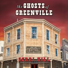 The Ghosts of Greenville by Gerri Hill audiobook