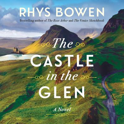 The Castle in the Glen by Rhys Bowen audiobook