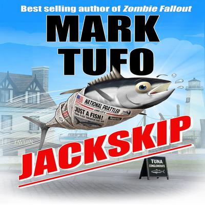 JackSkip by Mark Tufo audiobook