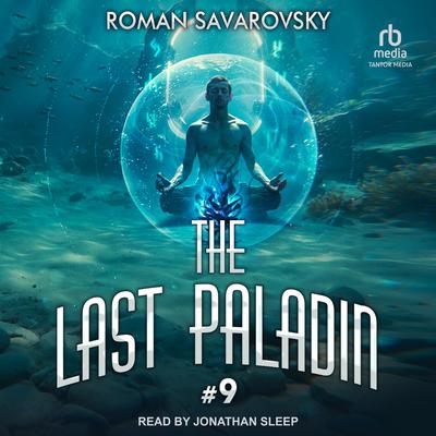 The Last Paladin #9 by Roman Savarovsky audiobook