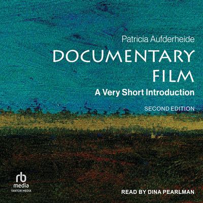 Documentary Film by Patricia Aufderheide audiobook