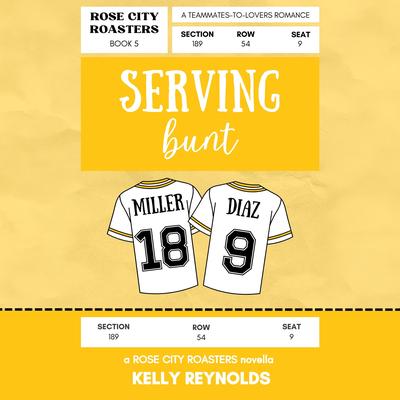 Serving Bunt by Kelly Reynolds audiobook