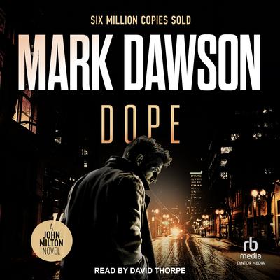 Dope by Mark Dawson audiobook