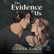 The Evidence of Us by  Genna Black audiobook
