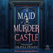 The Maid of Murder Castle by  Olivia Penny audiobook