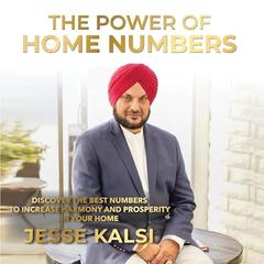 The Power of Home Numbers by Jesse Kalsi audiobook