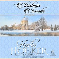 A Christmas Charade by Karla Hocker audiobook