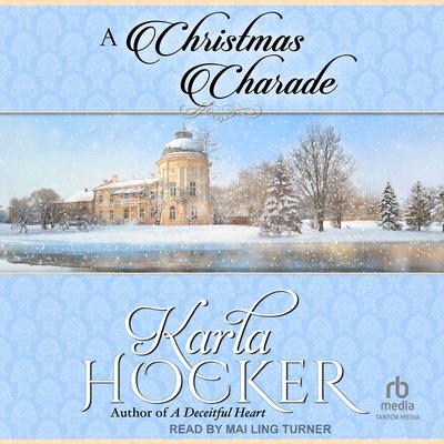 A Christmas Charade by Karla Hocker audiobook