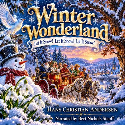 Winter Wonderland by Hans Christian Andersen audiobook