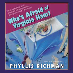 Who’s Afraid of Virginia Ham? by Phyllis Richman audiobook