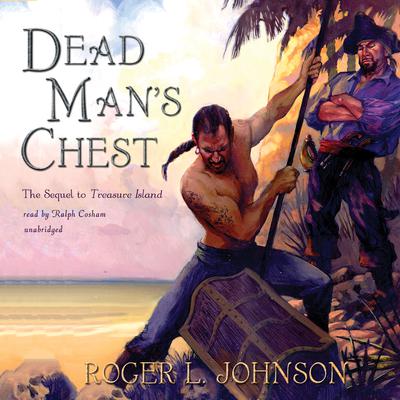 Dead Man’s Chest by Roger L. Johnson audiobook