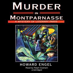 Murder in Montparnasse by Howard Engel audiobook