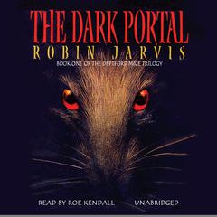 The Dark Portal by Robin Jarvis audiobook