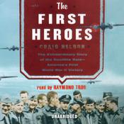 The First Heroes by  Craig Nelson audiobook