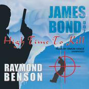 High Time to Kill by  Raymond Benson audiobook