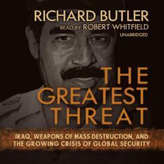 The Greatest Threat by Richard Butler audiobook