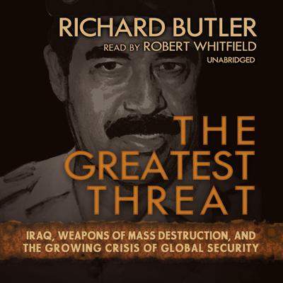 The Greatest Threat by Richard Butler audiobook