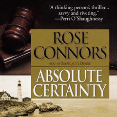 Absolute Certainty by Rose Connors audiobook