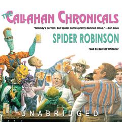 The Callahan Chronicals by Spider Robinson audiobook