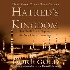 Hatred’s Kingdom by Dore Gold audiobook