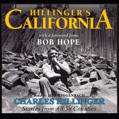 Hillinger’s California by Charles Hillinger audiobook