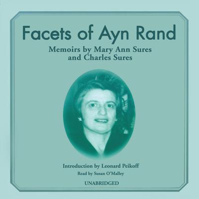 Facets of Ayn Rand by Mary Ann Sures audiobook