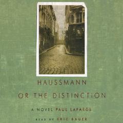 Haussmann by Paul LaFarge audiobook