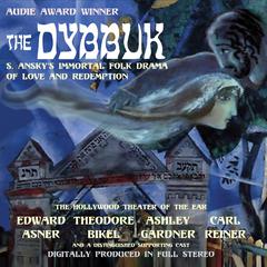 The Dybbuk by S. Ansky audiobook