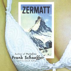 Zermatt by Frank Schaeffer audiobook