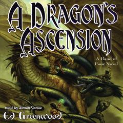 A Dragon’s Ascension by Ed Greenwood audiobook