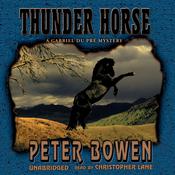 Thunder Horse by  Peter Bowen audiobook
