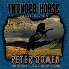 Thunder Horse by Peter Bowen audiobook