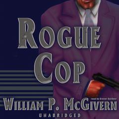 Rogue Cop by William P. McGivern audiobook