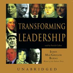 Transforming Leadership by James MacGregor Burns audiobook