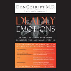 Deadly Emotions by Don Colbert audiobook