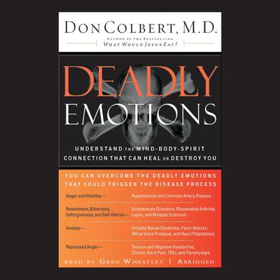Deadly Emotions by Don Colbert audiobook