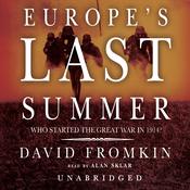 Europe’s Last Summer by  David Fromkin audiobook
