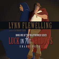 Luck in the Shadows by Lynn Flewelling audiobook