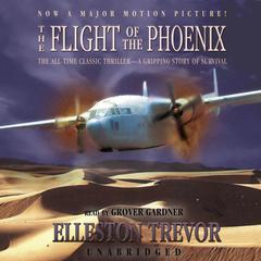 The Flight of the Phoenix by Elleston Trevor audiobook